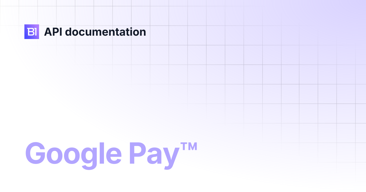 Google Pay™ | API documentation
